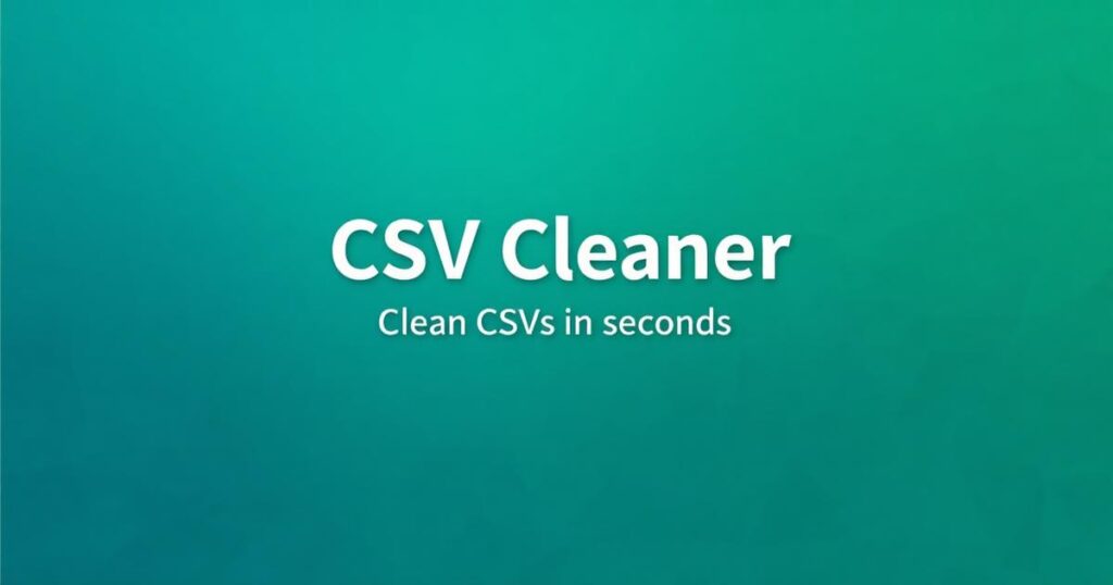 CSV Cleaning
