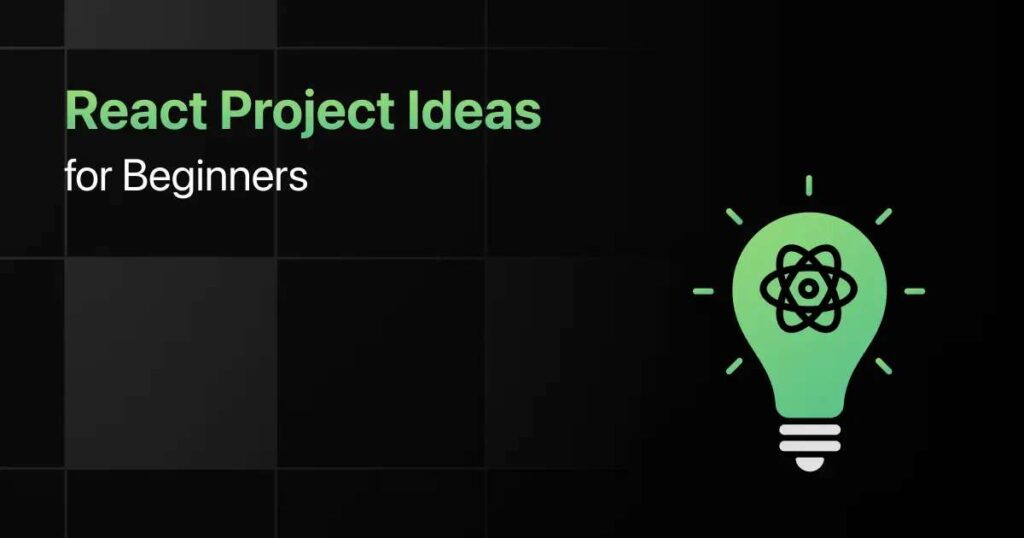 React JS Examples: 12 Amazing Projects Every Student Needs