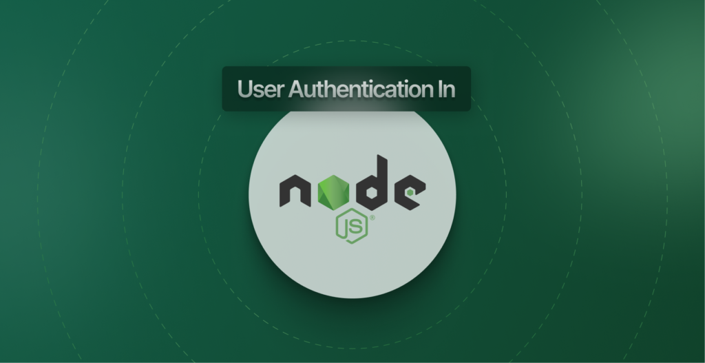 Node JS Authentication